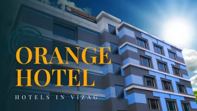 orange hotel vizag 3 star hotel near vizag railway station with modern five floor building and branding name